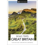 Road Trips Great Britain DK Eyewitness